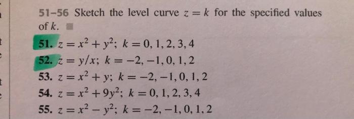 Solved 51 56 Sketch The Level Curve Z K For The Specified