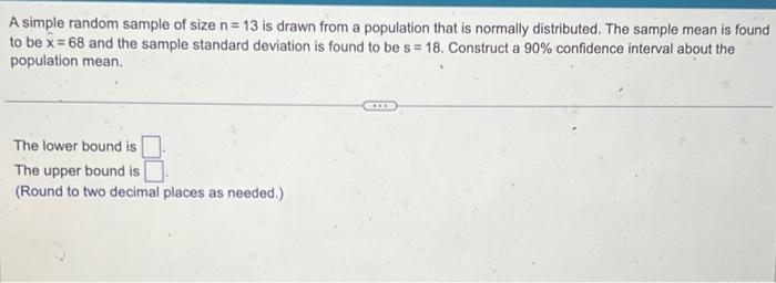 Solved A simple random sample of size n=13 is drawn from a | Chegg.com