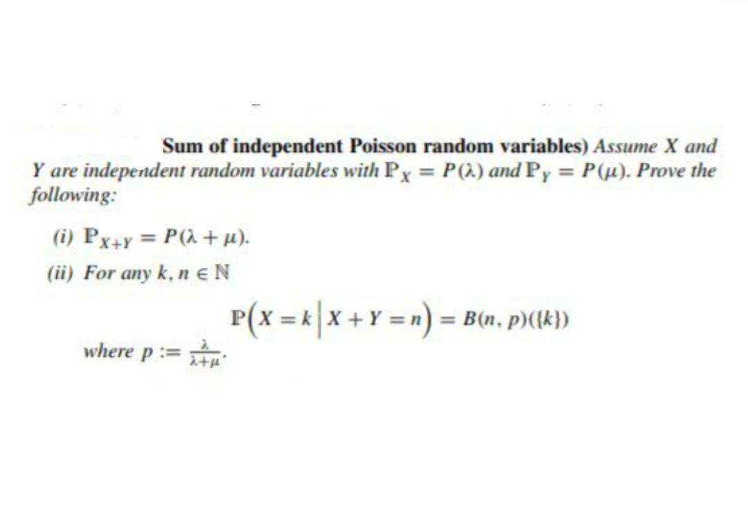 Solved Sum of independent Poisson random variables) Assume X | Chegg.com