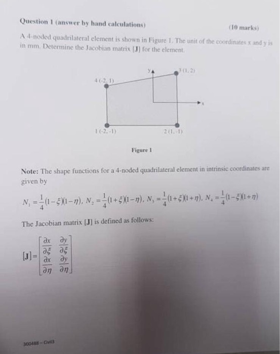 Solved Question 1 (answer by hand calculations) (10 marks) A | Chegg.com