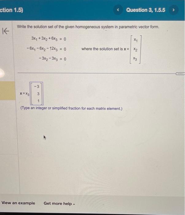 Write the solution set of the given homogeneous system in parametric vector form.
\[
\begin{array}{l}
3 x_{1}+3 x_{2}+6 x_{3}