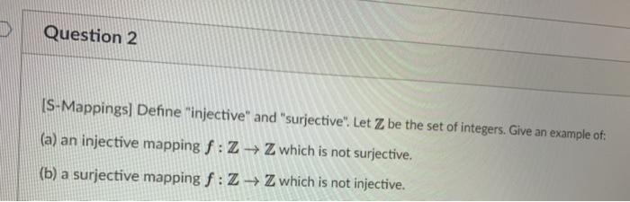 Solved Question 2 IS-Mappings) Define 