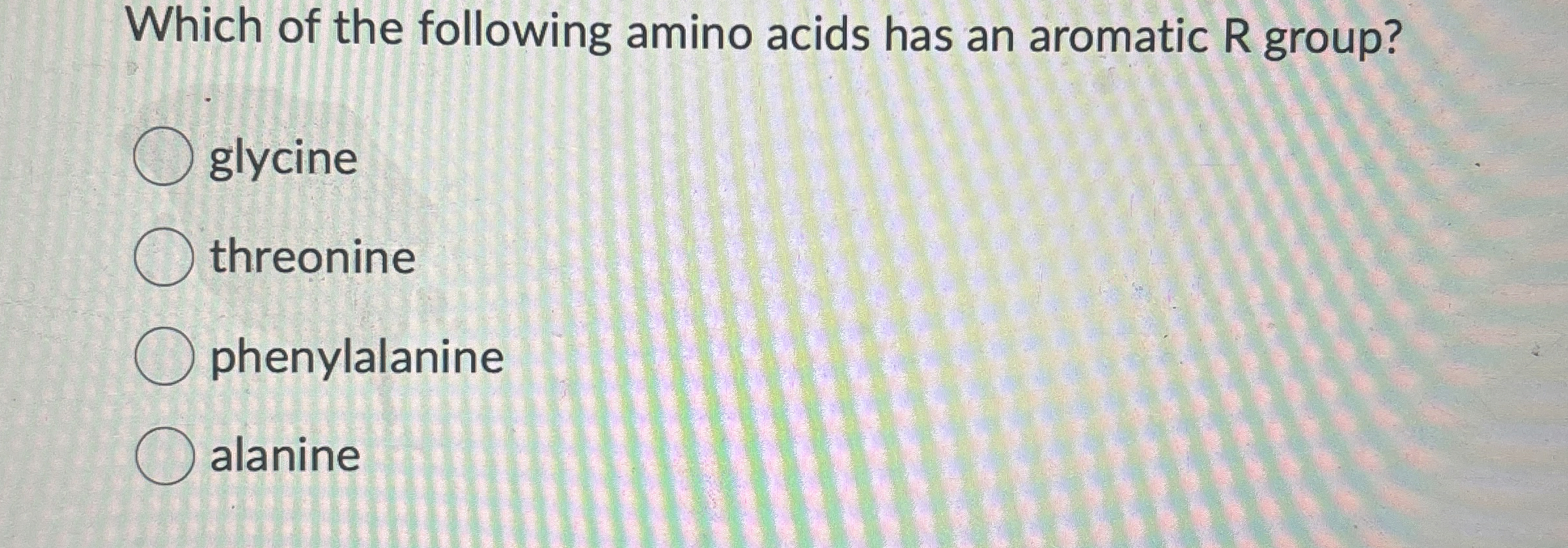 Solved Which of the following amino acids has an aromatic R