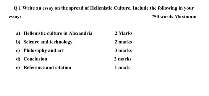 Solved Q 1 Write An Essay On The Spread Of Hellenistic Cu Chegg Com