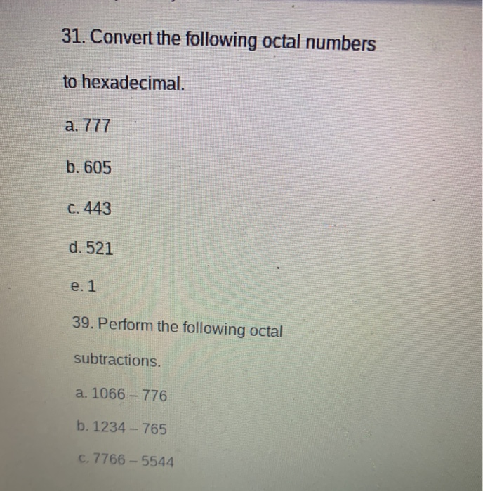 Solved 23. Convert The Following Numbers From The Base Shown | Chegg.com