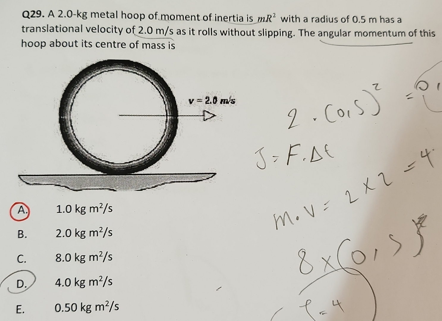 [Solved]: Q29. A 2.0-kg metal hoop of moment of inertia is m