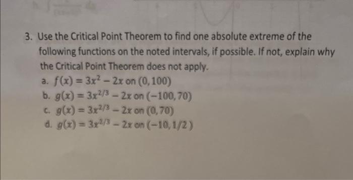 Solved 3. Use the Critical Point Theorem to find one | Chegg.com