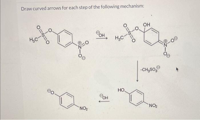 Solved Draw curved arrows for each step of the following | Chegg.com