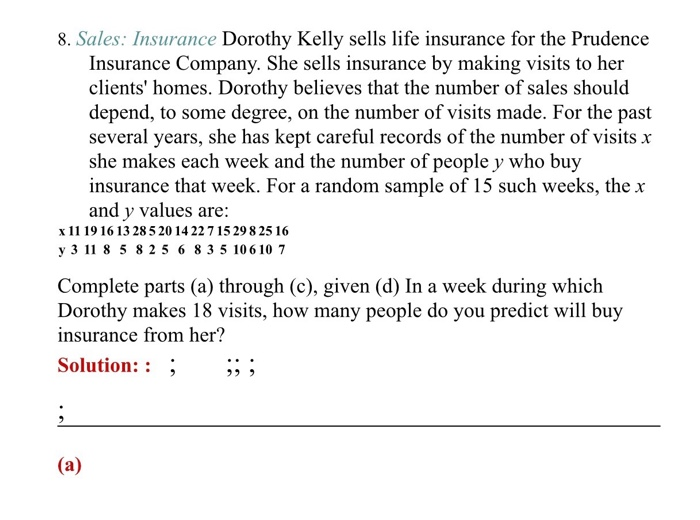 Solved 8. Sales Insurance Dorothy Kelly sells life