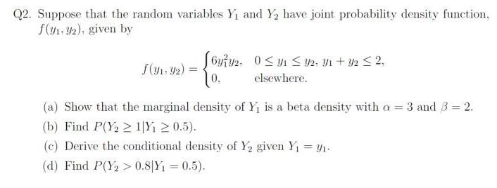 Solved Q2. Suppose that the random variables Y1 and Y2 have | Chegg.com