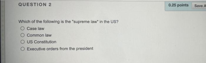 Solved QUESTION 2 0.25 points Save A Which of the following | Chegg.com