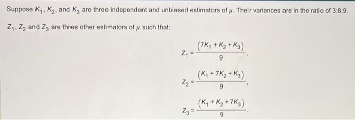 Solved Suppose K1,K2, And K3 Are Three Independent And | Chegg.com