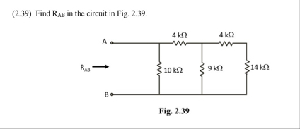 Solved (2.39) ﻿Find RAB ﻿in the circuit in Fig. 2.39.Fig. | Chegg.com
