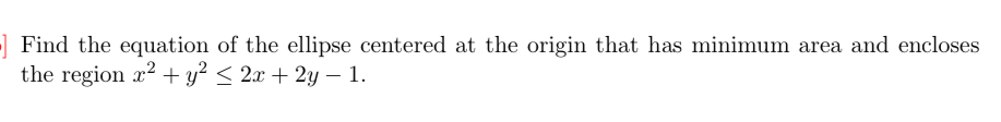 Solved Find the equation of the ellipse centered at the | Chegg.com
