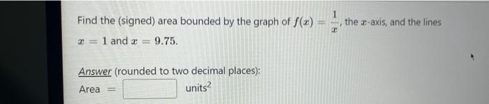 Solved Find the (signed) area bounded by the graph of | Chegg.com