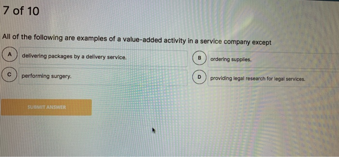 Solved 3 of 10 a non value added activity in a service chegg