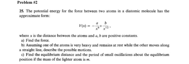 Solved Problem #2 25. The potential energy for the force | Chegg.com