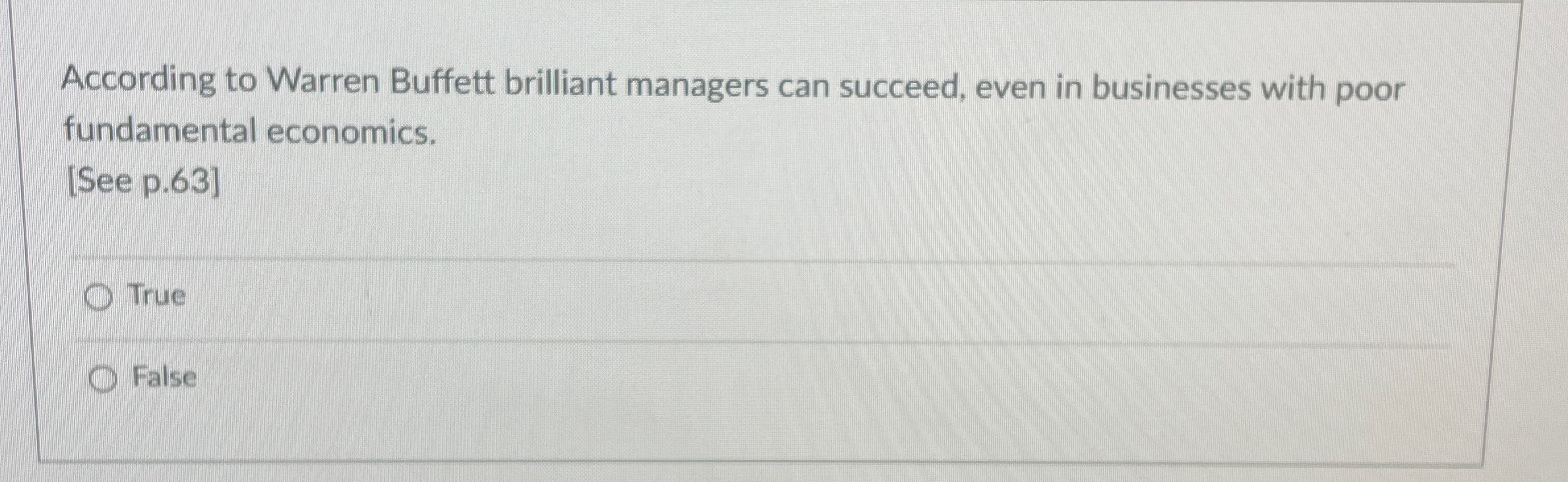 Solved According to Warren Buffett brilliant managers can | Chegg.com