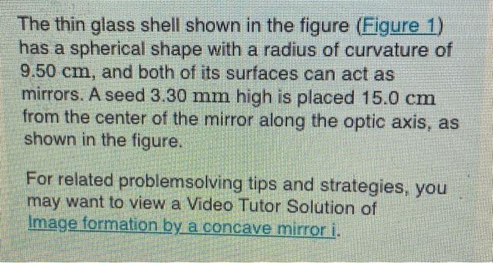 Solved The thin glass shell shown in the figure (Figure 1) | Chegg.com