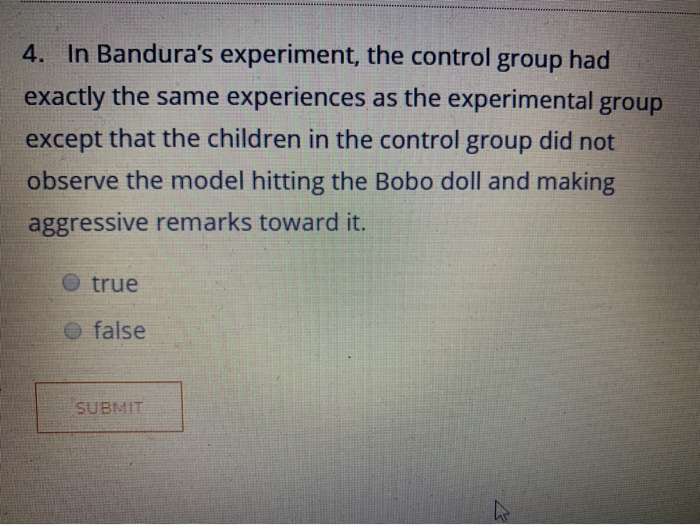 bandura's experiments indicate that