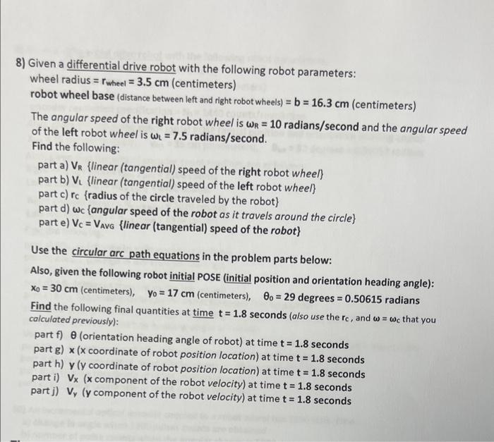 Solved 8) Given a differential drive robot with the | Chegg.com