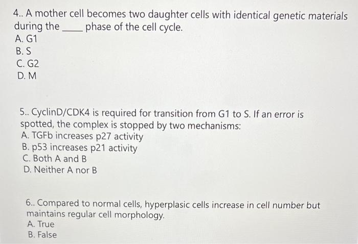 Solved 4.. A mother cell becomes two daughter cells with | Chegg.com