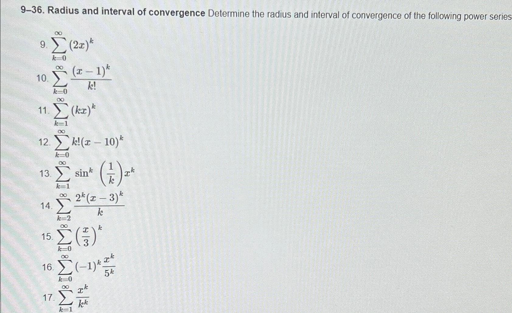 Solved 9 36 ﻿radius And Interval Of Convergence Determine