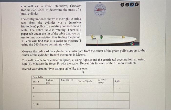 You Will Use A Pivot Interactive Circular Motion Chegg Com