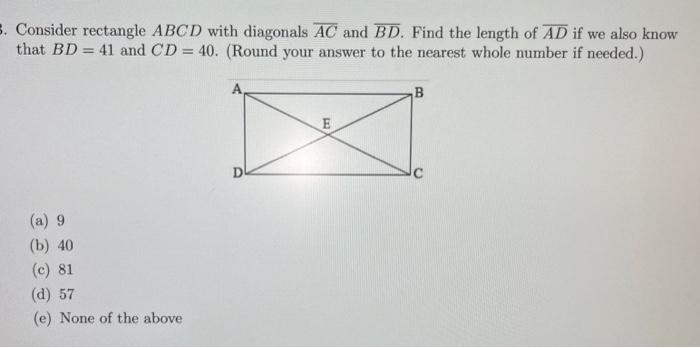 Consider rectangle \( A B C D \) with diagonals \( \overline{A C} \) and \( \overline{B D} \). Find the length of \( \overlin