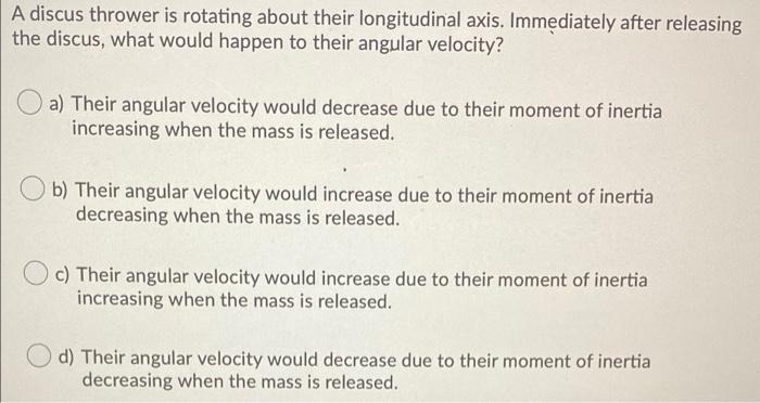 Solved A discus thrower is rotating about their longitudinal | Chegg.com