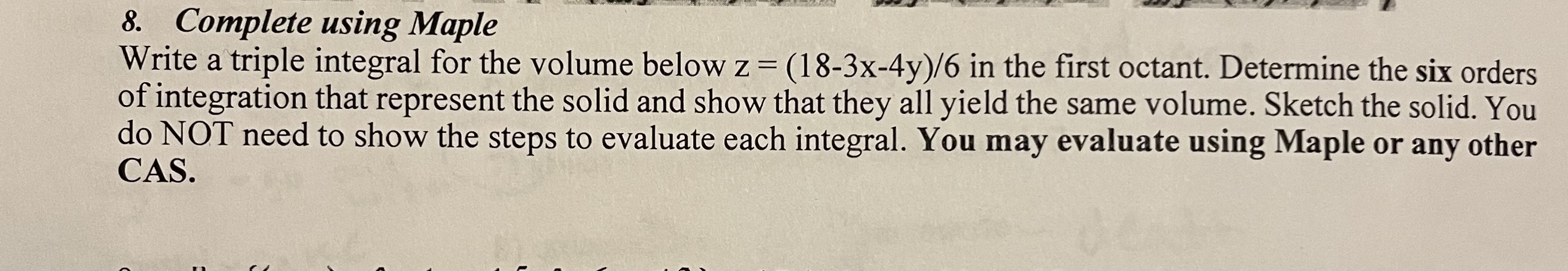 Complete using MapleWrite a triple integral for the | Chegg.com