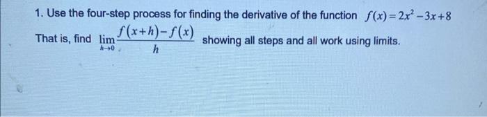 Solved 1. Use the four-step process for finding the | Chegg.com