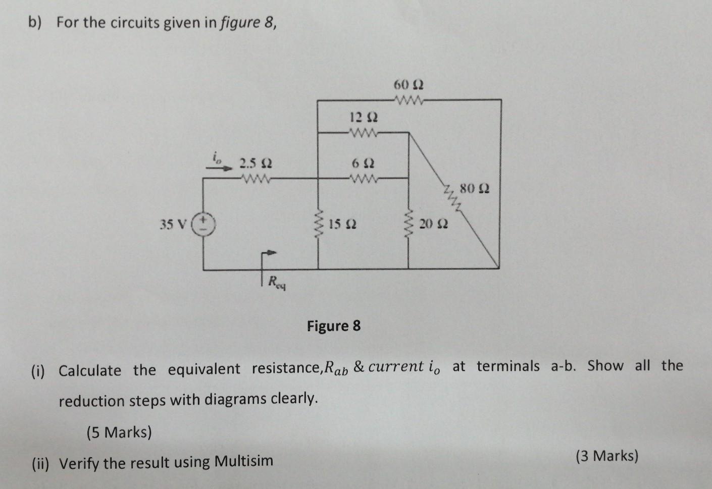 Solved b) For the circuits given in figure 8, 60 Ω 12 12 2.5 | Chegg.com