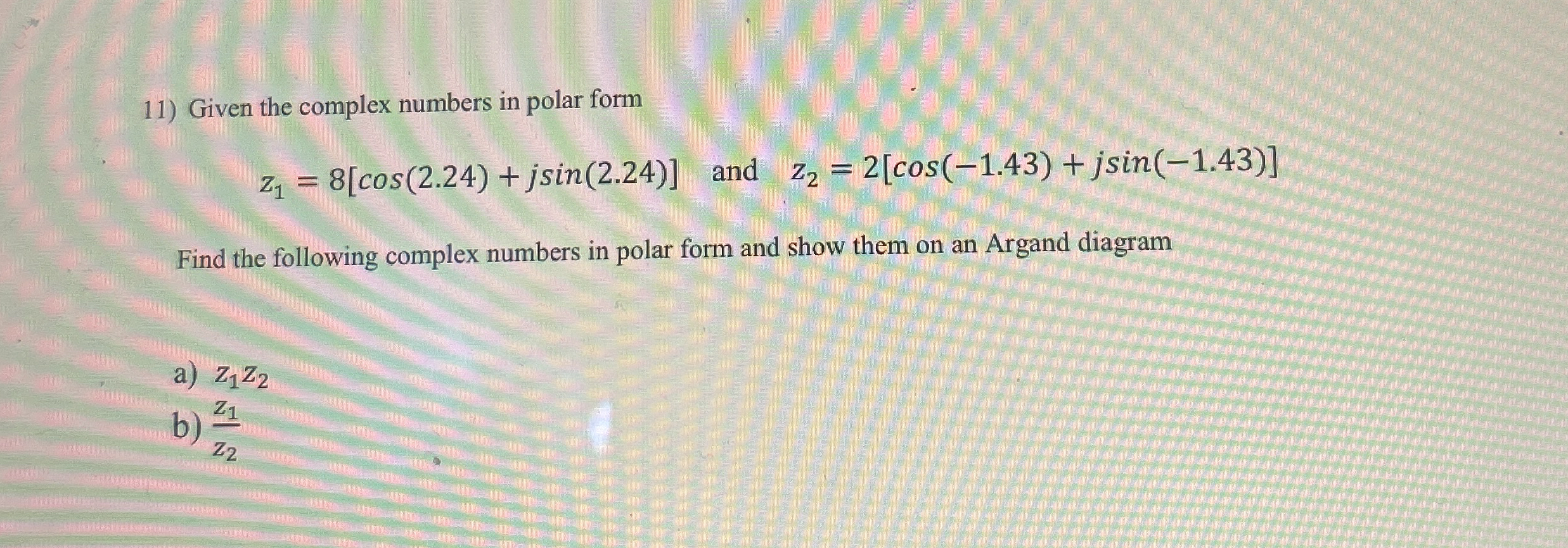 Given the complex numbers in polar