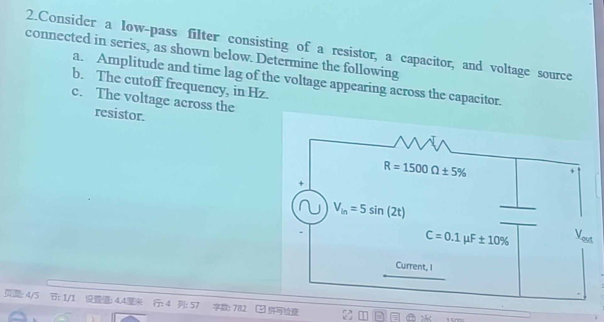 Solved Consider a lowpass filter consisting of a resistor,