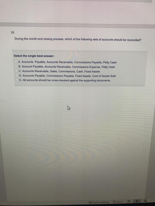 Solved 19 During The Month end Closing Process Which Of Chegg