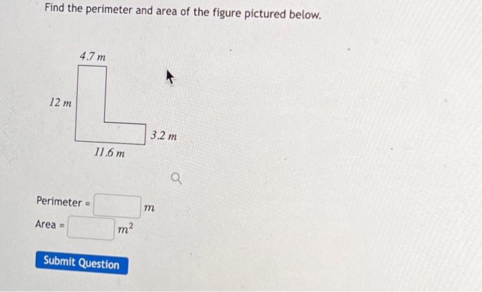 Solved Find the perimeter and area of the figure pictured | Chegg.com