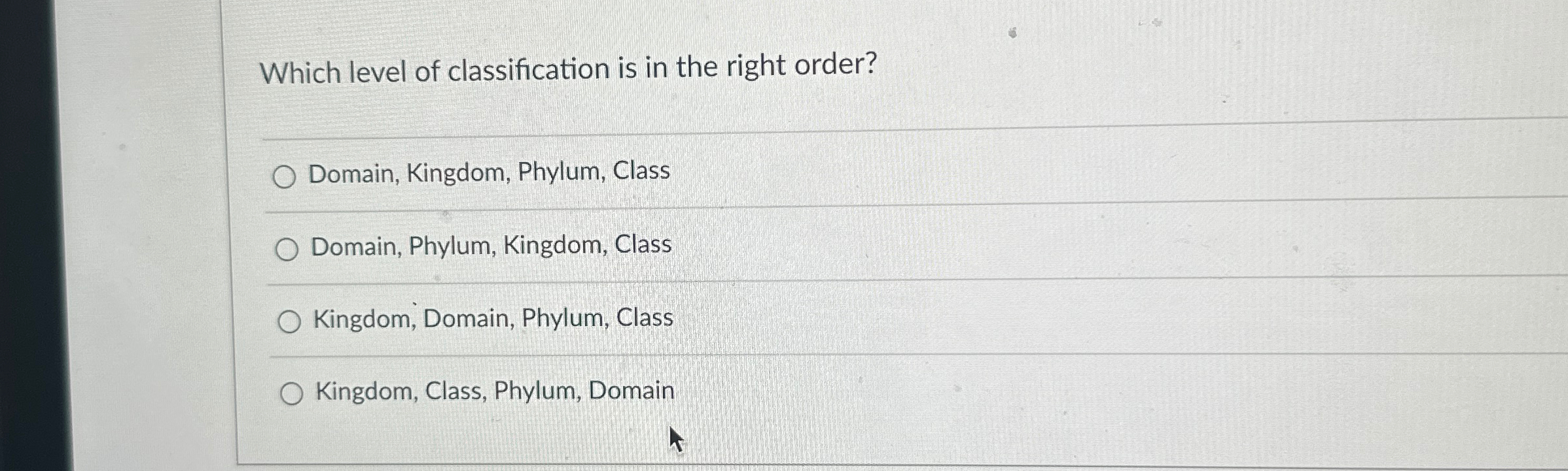 Solved Which level of classification is in the right | Chegg.com