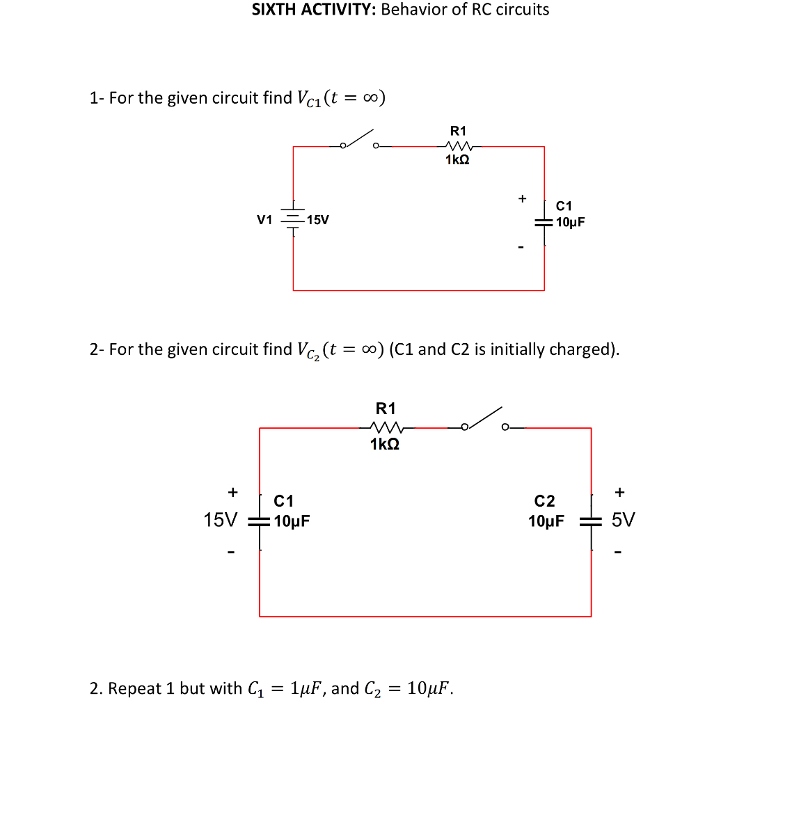 Solved SIXTH ACTIVITY: Behavior of RC circuits1- ﻿For the | Chegg.com