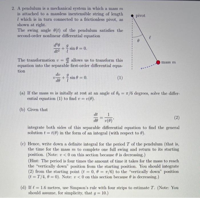 Solved a pivot 2. A pendulum is a mechanical system in which | Chegg.com