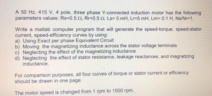 Solved A 50 Hz, 415 V, 4 pole, three phase Y-connected | Chegg.com