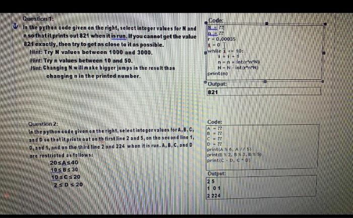 Solved Question 1: In the python code given on the right, | Chegg.com