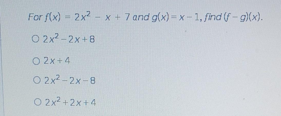 Solved For F X 2x² X 7 And G X X 1 Find F