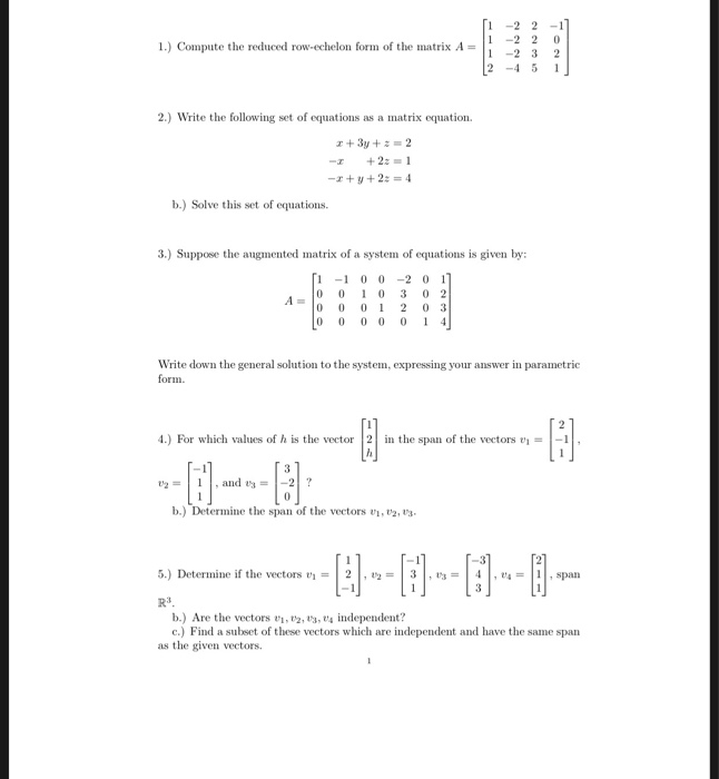 Solved 1. Compute the reduced row echelon form of the Chegg