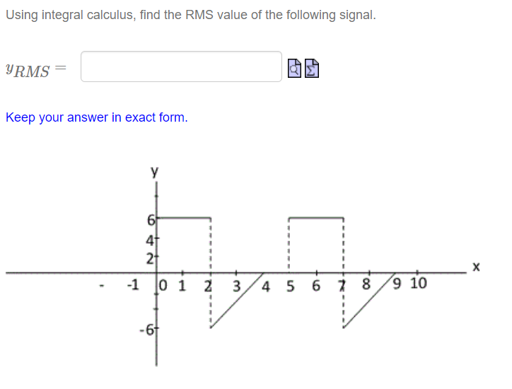 Using integral calculus, find the RMS value of the | Chegg.com