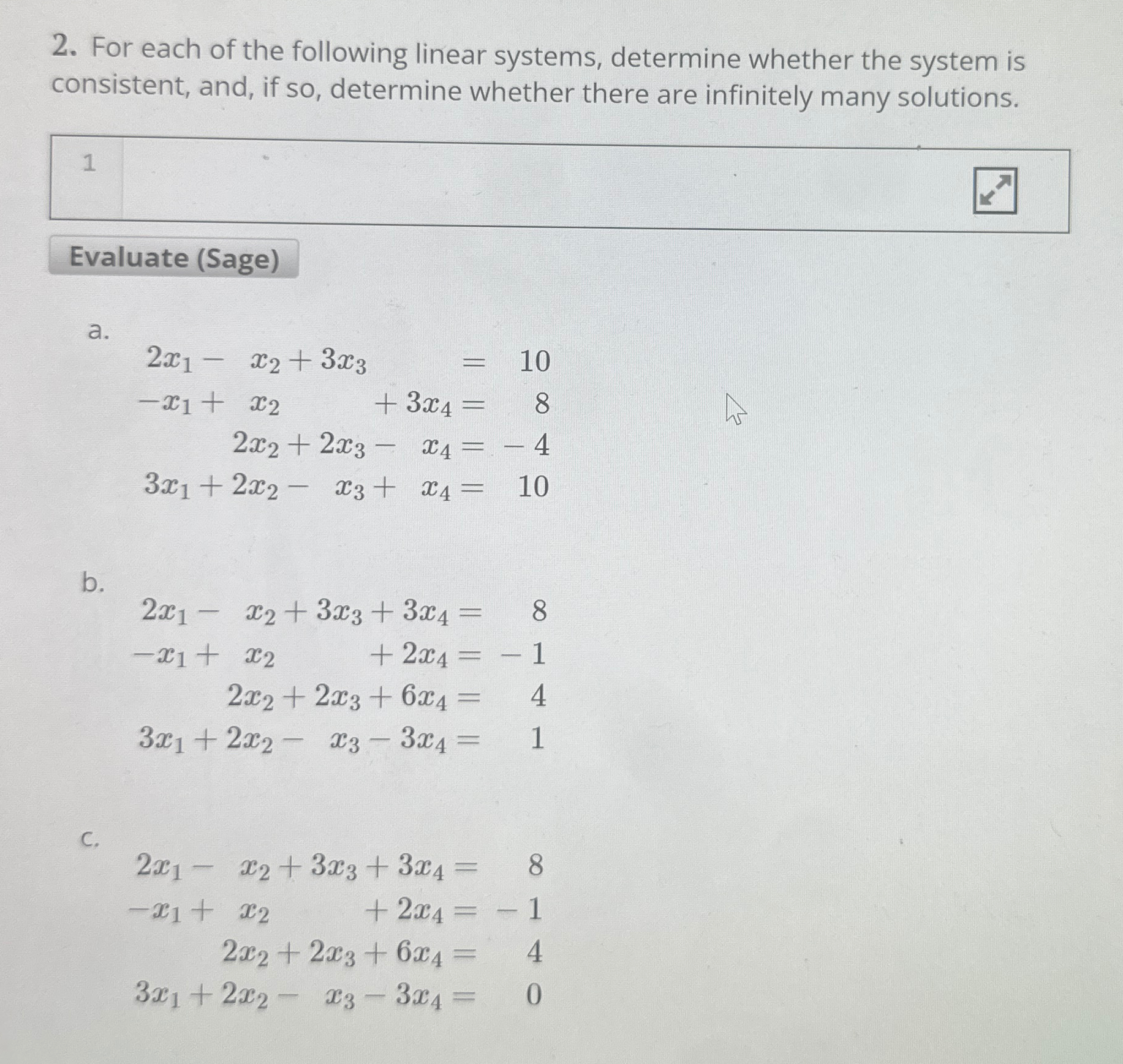 Solved For each of the following linear systems, determine | Chegg.com