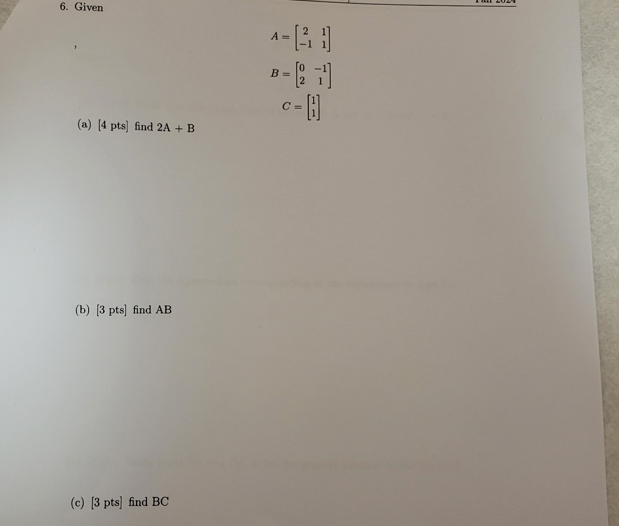 Solved GivenA=[211]-1B=[0-11]2C=[1]1(a) [4 ﻿pts] ﻿find | Chegg.com