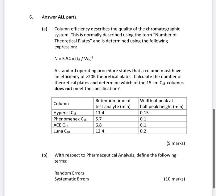 Solved 6. Answer ALL parts. (a) Column efficiency describes | Chegg.com