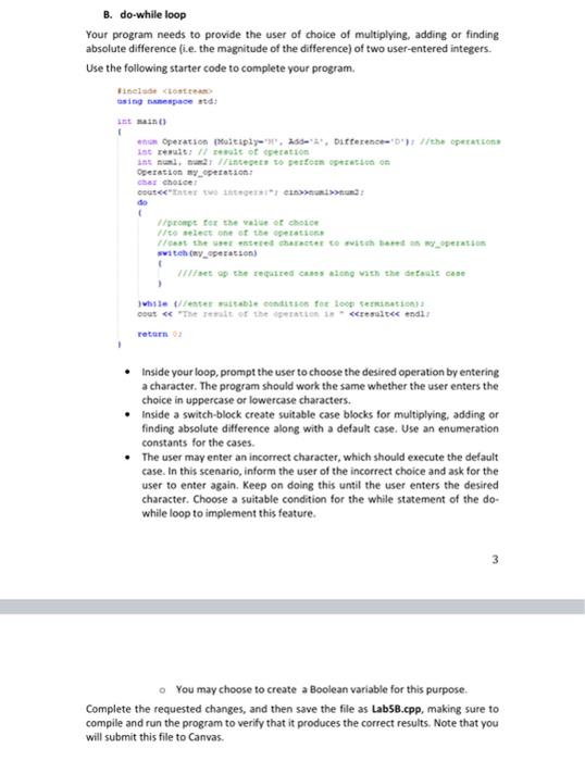 Solved B. do-while loop Your program needs to provide the | Chegg.com