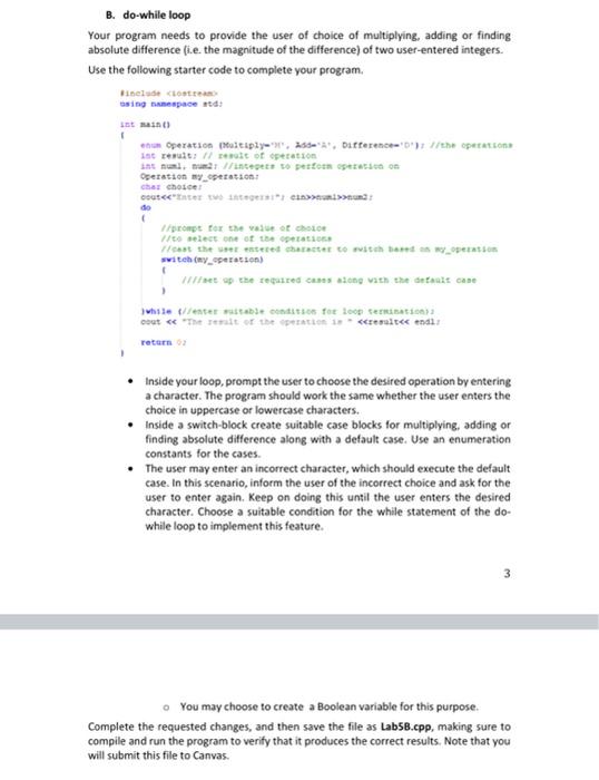 Solved B. Do-while Loop Your Program Needs To Provide The | Chegg.com